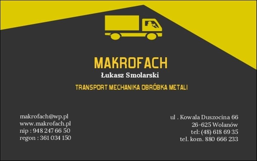 Wizytówka firmy Makrofach Łukasz Smolarski, oferującej transport, mechanikę i obróbkę metali. Na wizytówce znajduje się żółte logo przedstawiające ciężarówkę, a także adres e-mail, strona...