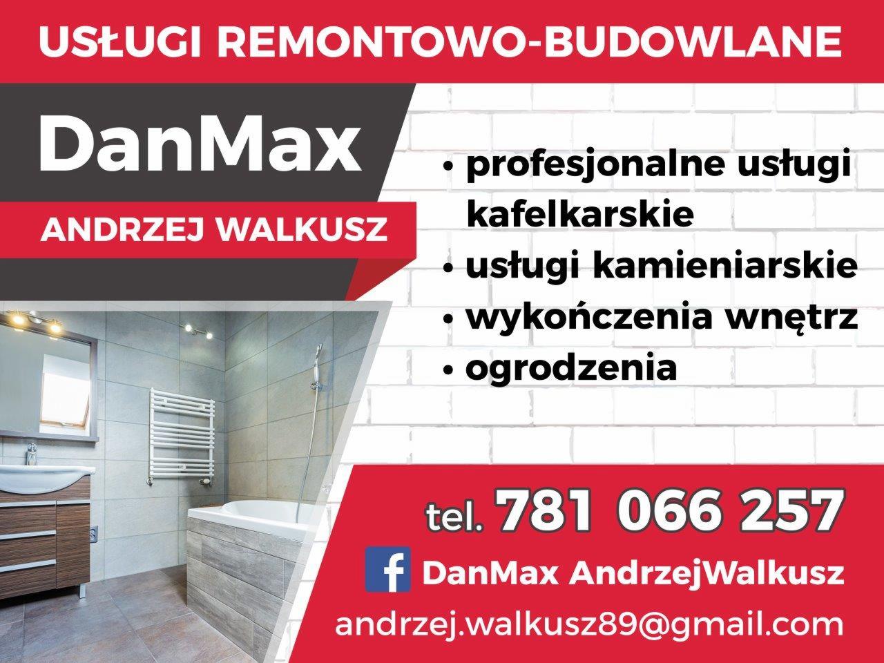 Reklama firmy remontowo-budowlanej DanMax Andrzej Walkusz, prezentująca wykończoną łazienkę z szarymi płytkami, wanną obudowaną płytkami, umywalką z drewnianą szafką i grzejnikiem drabinkowym.