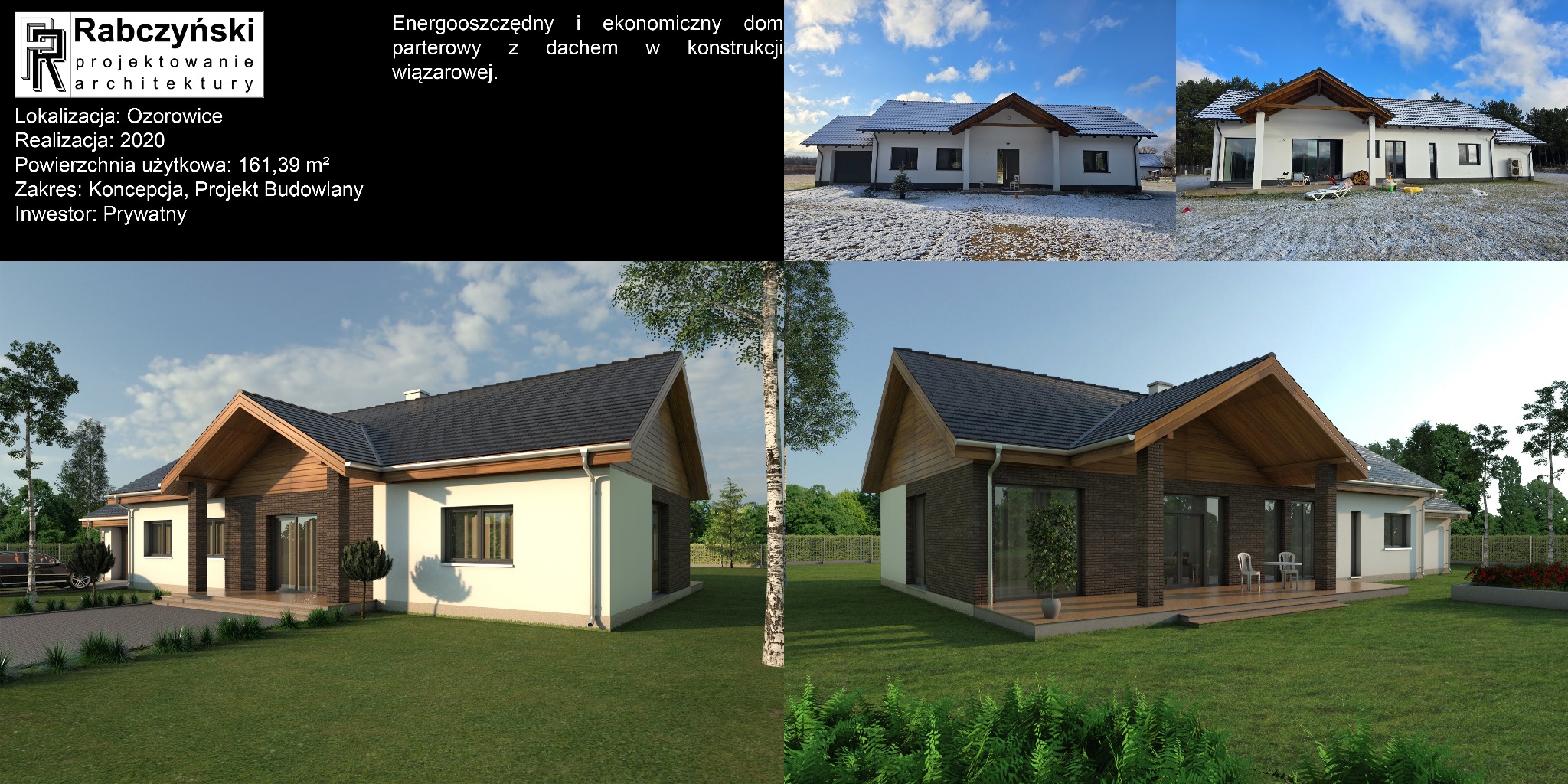 Wizualizacja i zdjęcie z realizacji: parterowy dom z dachem wiązarowym w Ozorowicach, projekt Rabczyński Architektura, rok 2020, powierzchnia 161,39 m2.