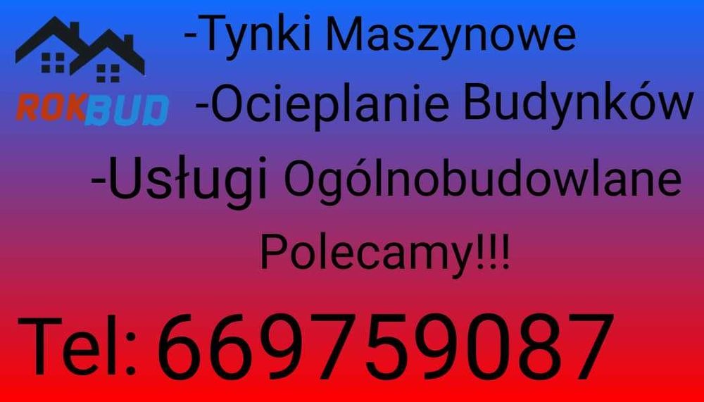 Ogłoszenie firmy Rokbud oferującej usługi ogólnobudowlane, w tym tynki maszynowe i ocieplanie budynków, z numerem telefonu 669759087, na tle gradientu od czerwieni do fioletu.