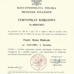 Skan Certyfikatu Księgowego wydanego przez Ministra Finansów Rzeczypospolitej Polskiej, numer 60547/2013, dla Pani/Pana Beaty Białczak z Sieradza, potwierdzającego uprawnienia do usługowego...