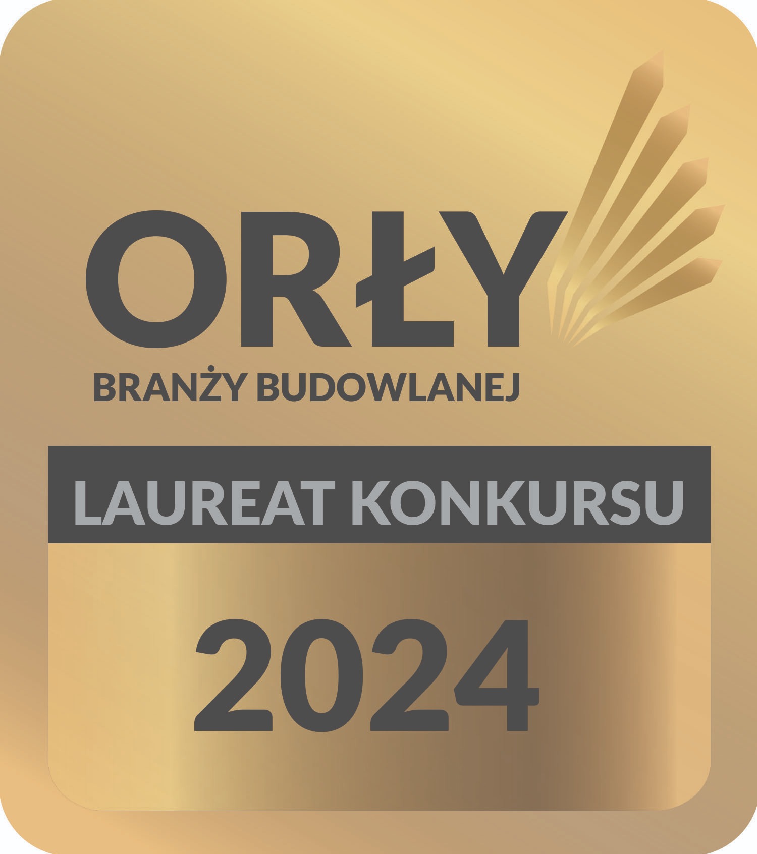 Złota plakietka z napisem 'Orły Branży Budowlanej', 'Laureat Konkursu' i rokiem 2024, symbolizująca nagrodę w konkursie budowlanym.