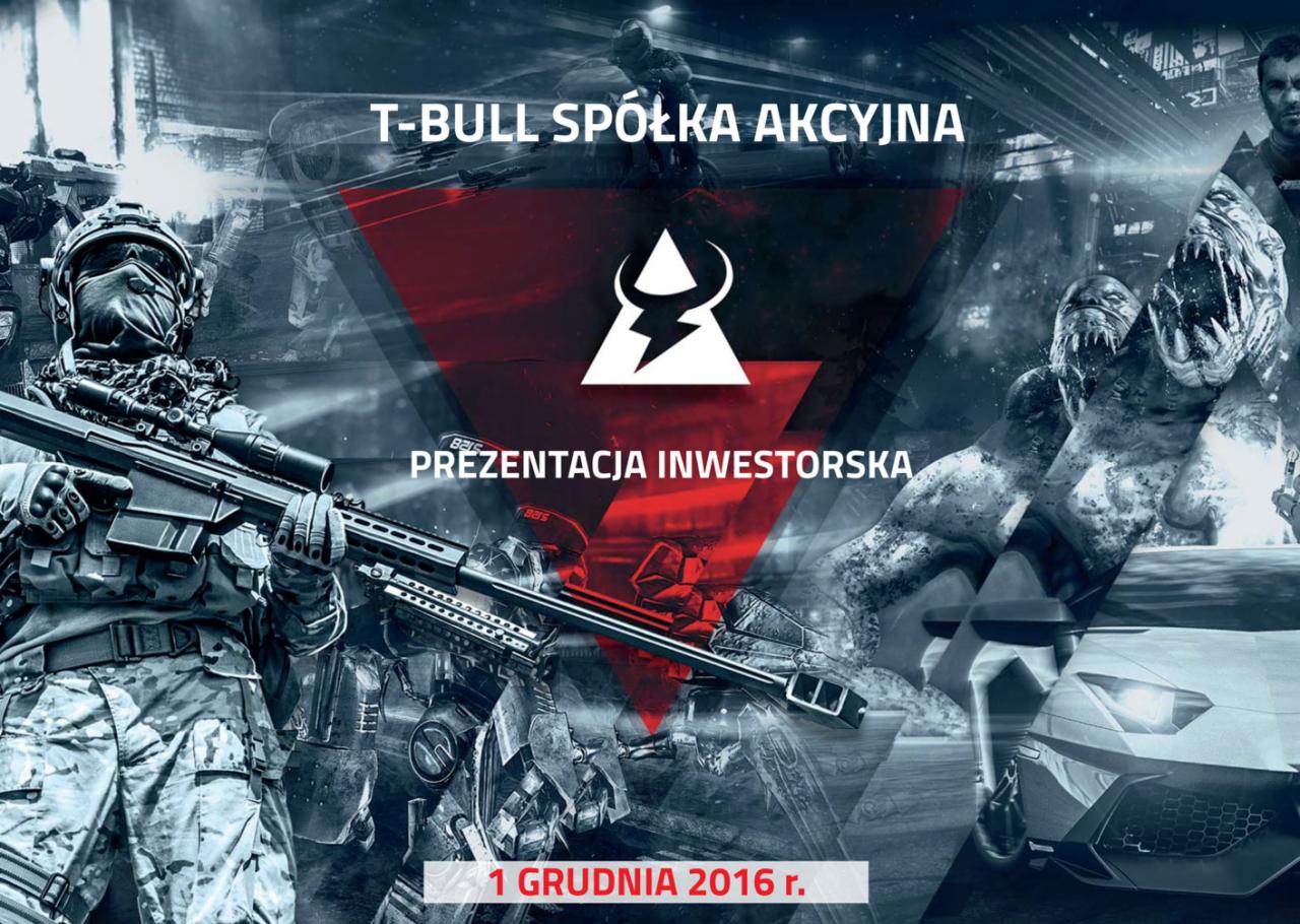 Grafika prezentująca firmę T-Bull Spółka Akcyjna, z motywami gier komputerowych, żołnierzem z karabinem snajperskim i datą 1 grudnia 2016.