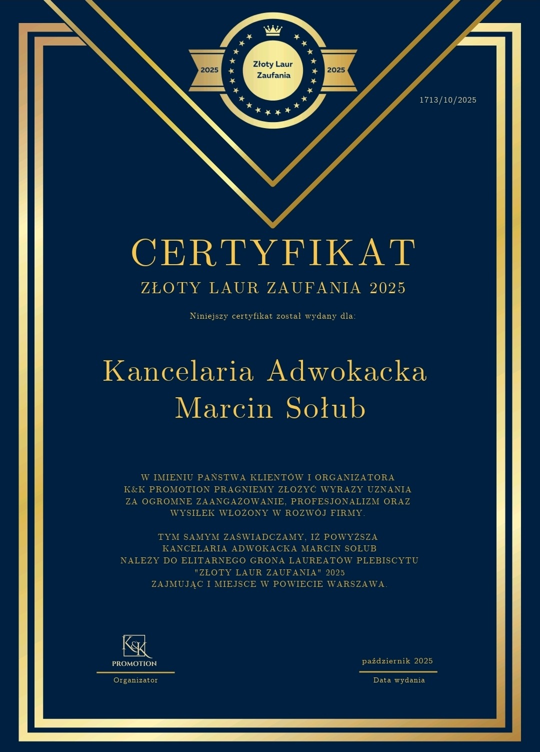 Certyfikat Złoty Laur Zaufania 2025 dla Kancelarii Adwokackiej Marcin Sołub, w eleganckiej, granatowo-złotej oprawie. Dokument potwierdza uznanie i profesjonalizm.