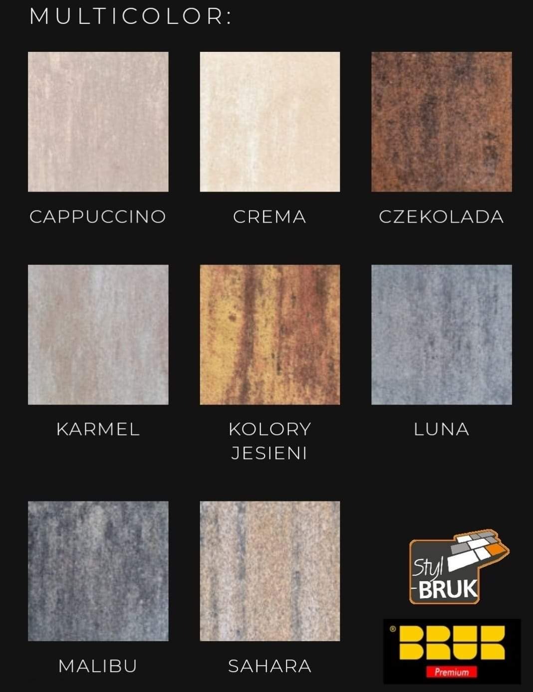 Paleta kolorów kostki brukowej Multicolor: Cappuccino, Crema, Czekolada, Karmel, Kolory Jesieni, Luna, Malibu, Sahara, z logo Styl-Bruk i Bruk Premium w prawym dolnym rogu.