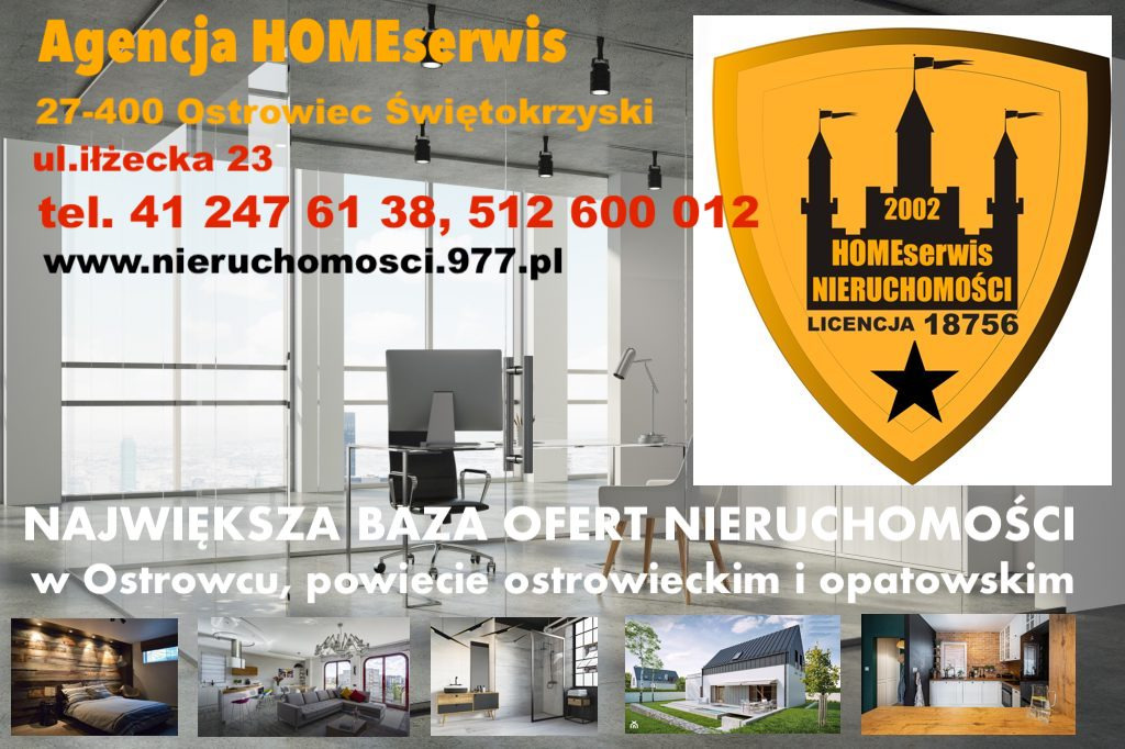 Kompozycja graficzna z logo agencji nieruchomości HOMEserwis z Ostrowca Świętokrzyskiego, adresem, numerami telefonów, adresem strony internetowej oraz miniaturami zdjęć wnętrz i domów w ofercie.