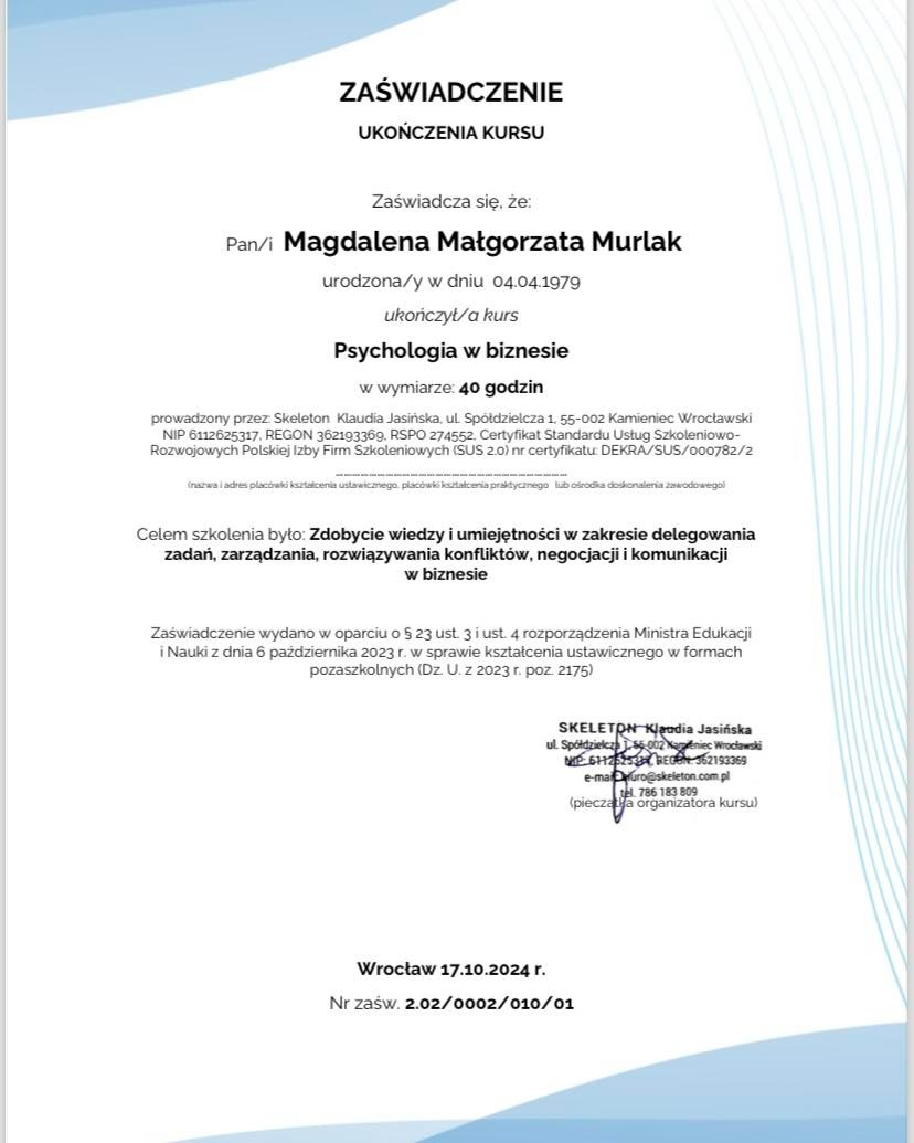 Skan zaświadczenia o ukończeniu kursu 'Psychologia w biznesie' przez Magdalenę Małgorzatę Murlak, wydane we Wrocławiu 17.10.2024 r. przez Skeleton Klaudia Jasińska.