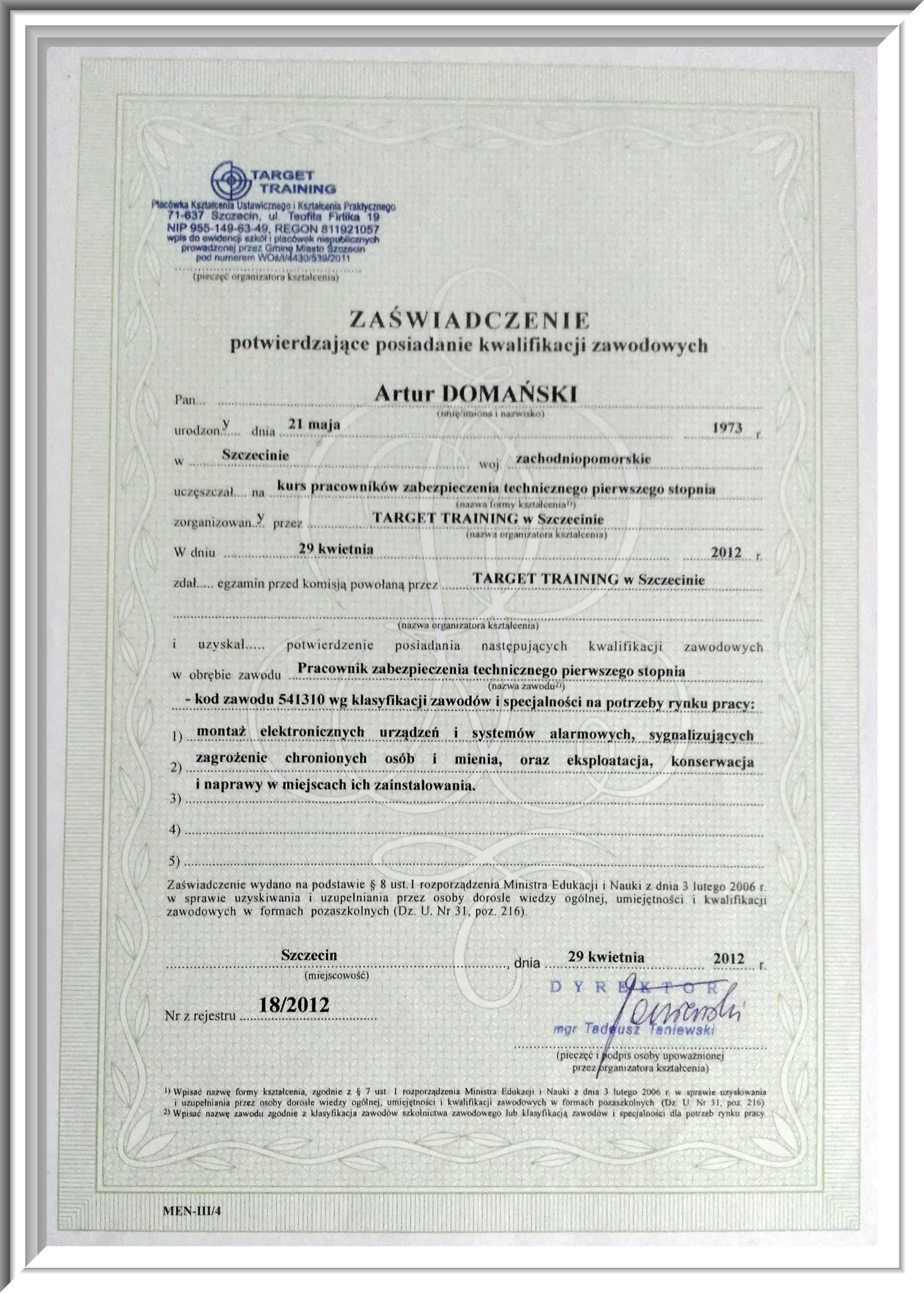 Skan zaświadczenia o posiadaniu kwalifikacji zawodowych 'Pracownik zabezpieczenia technicznego pierwszego stopnia', potwierdzającego montaż elektronicznych urządzeń i systemów alarmowych.