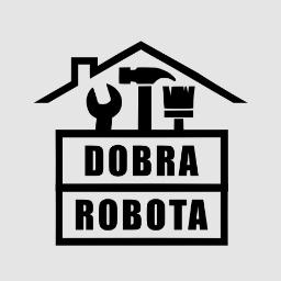 Dobra Robota - Usługi Remontowe Gliwice