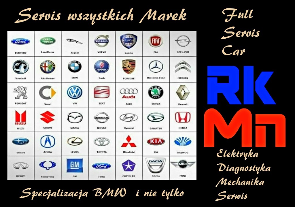 Tablica z logotypami wielu marek samochodów, poniżej napis 'Specjalizacja BMW i nie tylko', po prawej stronie logo firmy 'RK Mn' oraz napisy 'Elektryka Diagnostyka Mechanika Serwis' na czarnym tle.