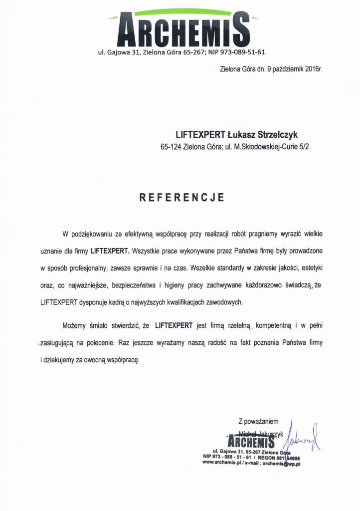Skan dokumentu referencyjnego dla firmy LIFTEEXPERT od firmy ARCHEMIS, zawierający tekst z pochwałami za profesjonalizm i jakość świadczonych usług.