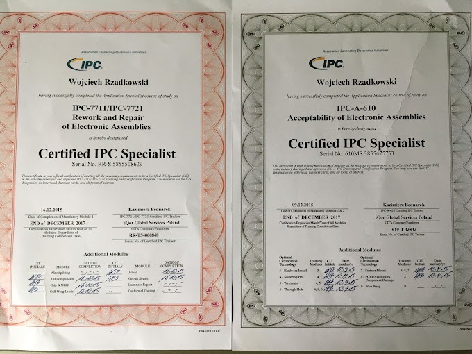Dwa certyfikaty Certified IPC Specialist, jeden dla IPC-7711/IPC-7721 Rework and Repair of Electronic Assemblies, drugi dla IPC-A-610 Acceptability of Electronic Assemblies, oba wydane...