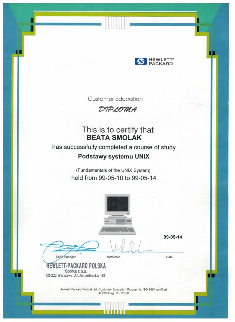 Skan dyplomu ukończenia kursu Podstawy systemu UNIX przez Beatę Smolak, wydany przez Hewlett-Packard Polska, z datą 14 maja 1999, ozdobna ramka w kolorach zieleni i błękitu.
