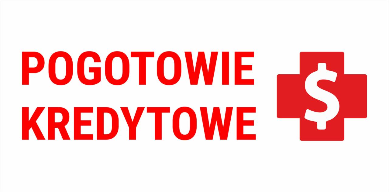 Czerwony napis 'POGOTOWIE KREDYTOWE' obok czerwonego krzyża z symbolem dolara, logo firmy z Katowic.