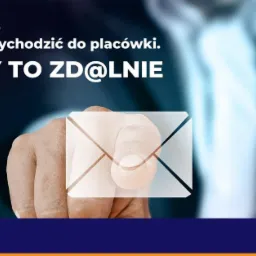 Grafika promocyjna z hasłem 'Zróbmy to zd@lnie', w tle sylwetka mężczyzny w garniturze, na pierwszym planie dłoń wskazująca na symbol koperty, obok ikony telefonu, maila i kontaktu online.
