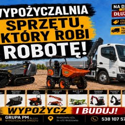 Grupa PM - Wynajem sprzętu budowlanego w Ludźmierzu: wozidła, miniładowarki, zagęszczarki i inne. Transport pod wskazany adres, atrakcyjne ceny, na dzień lub dłużej.