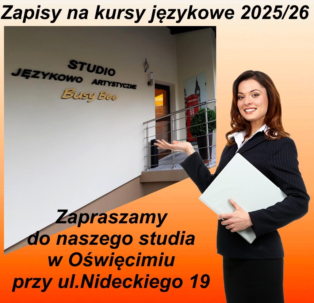 Studio językowe Busy Bee w Oświęcimiu zaprasza na kursy językowe. Na ścianie logo, w tle kobieta z uśmiechem prezentuje ofertę. Zapisy na rok 2025/26.