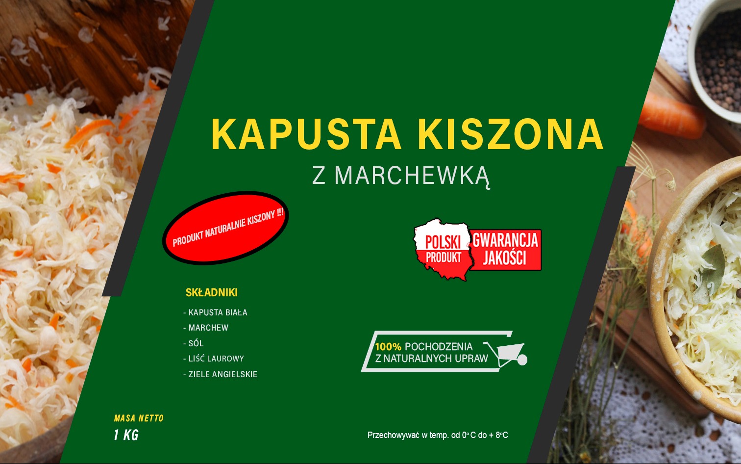 Grafika reklamowa kapusty kiszonej z marchewką, prezentująca składniki, wagę i informacje o pochodzeniu z naturalnych upraw.