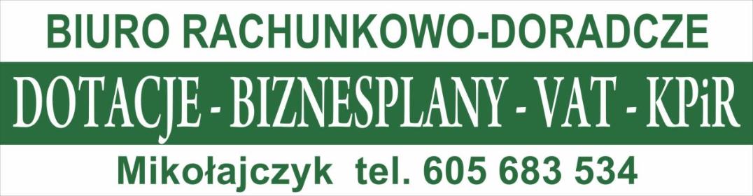 Biuro Rachunkowo-Doradcze Mikołajczyk - Dotacje unijne Ostrów Wielkopolski