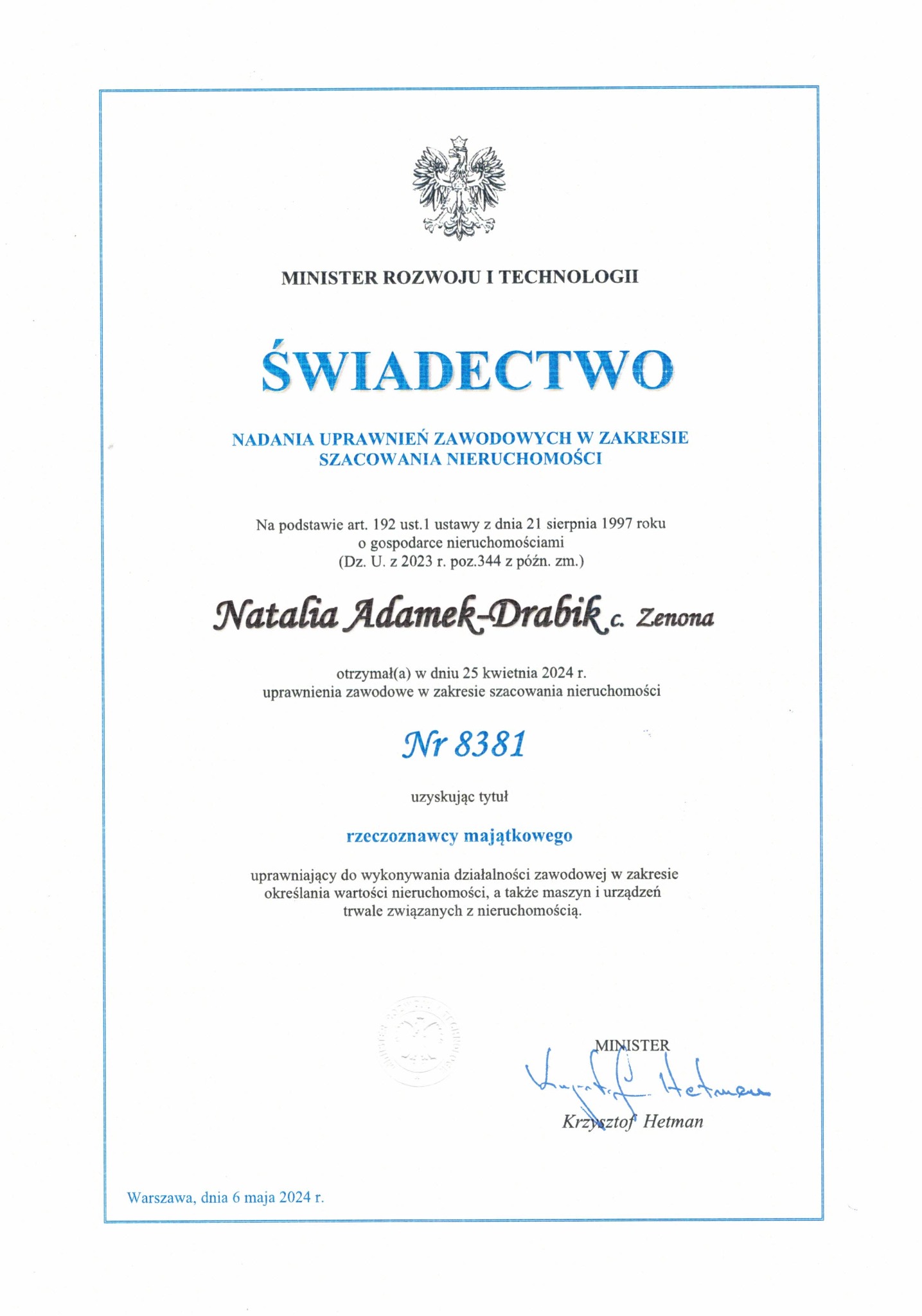 Świadectwo nadania uprawnień zawodowych w zakresie szacowania nieruchomości, wydane przez Ministra Rozwoju i Technologii, z datą 6 maja 2024 r.