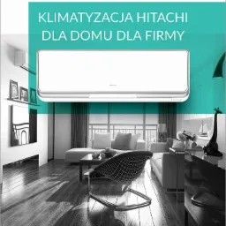 Reklama klimatyzacji Hitachi z widokiem na salon w stylu minimalistycznym, z klimatyzatorem na ścianie i hasłem 'Klimatyzacja Hitachi dla domu dla firmy' oraz adresem strony internetowej.
