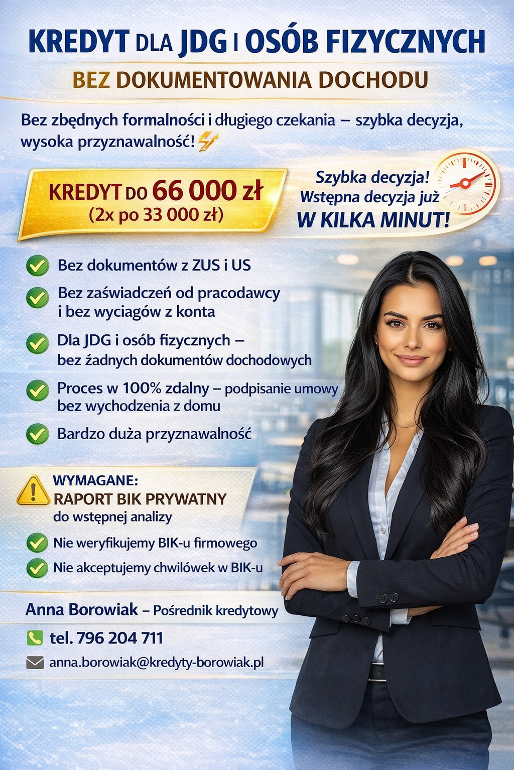 Oferta kredytu dla JDG i osób fizycznych bez dokumentowania dochodu. Szybka decyzja, wysoka przyznawalność. Kontakt do pośrednika kredytowego.