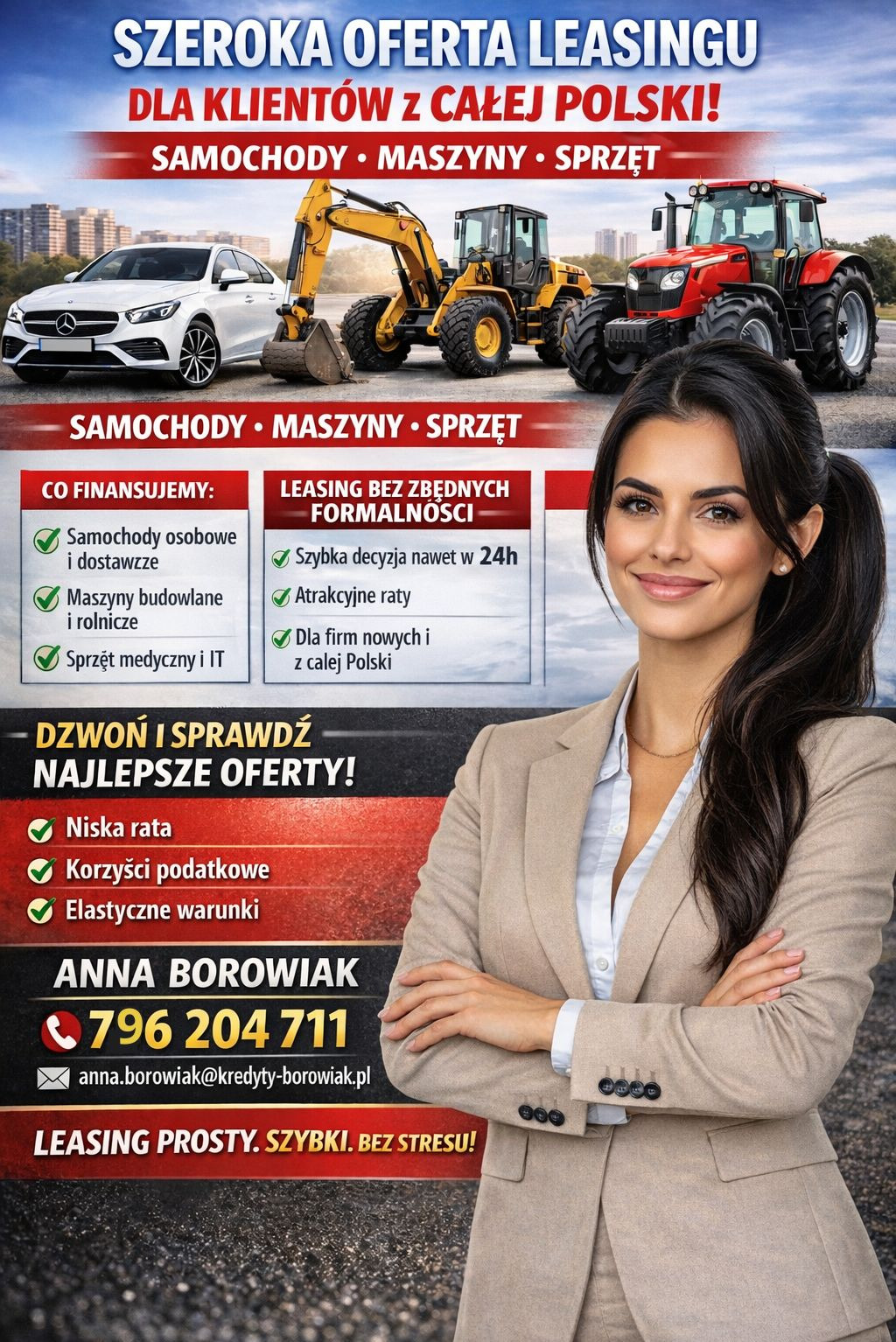 Leasing dla firm: samochody, maszyny, sprzęt. Oferta z szybką decyzją i atrakcyjnymi ratami. Kontakt do Anny Borowiak. Leasing prosty i szybki.