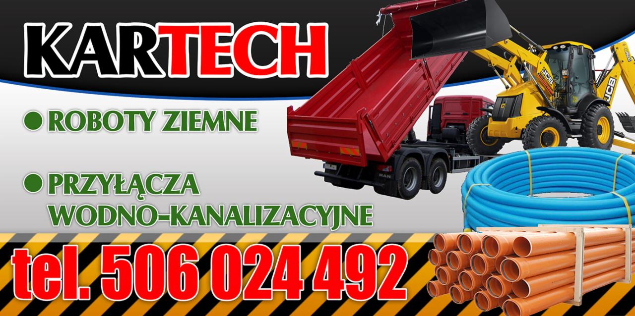 Grafika reklamowa: ciężarówka MAN, koparko-ładowarka JCB, rury wodno-kanalizacyjne, logo KARTECH, numer telefonu i hasła 'Roboty Ziemne', 'Przyłącza Wodno-Kanalizacyjne'.
