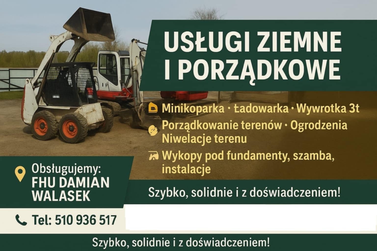 Grafika reklamowa usług ziemnych i porządkowych z minikoparką, ładowarką i wywrotką 3t. Oferta obejmuje niwelacje terenu i wykopy pod fundamenty. Kontakt: FHU Damian Walasek.
