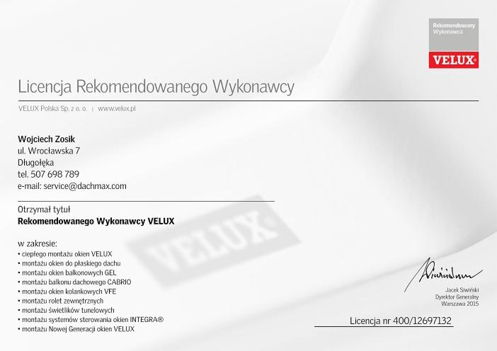 Skan licencji Rekomendowanego Wykonawcy VELUX dla Wojciecha Zosika, zawierający zakres uprawnień i numer licencji.