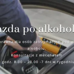 Pomoc prawna dla osób, prowadzących pojazdy pod wpływem alkoholu. Wsparcie adwokata w godz. 8-20 7 dni w tygodniu.