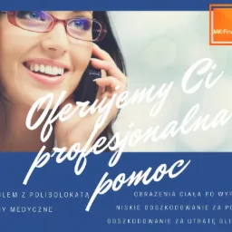 Uśmiechnięta kobieta w okularach rozmawia przez telefon, na grafice hasła: Oferujemy Ci profesjonalną pomoc, problem z polisolokatą, błędy medyczne, obrażenia ciała po wypadku, niskie odszkodowanie...