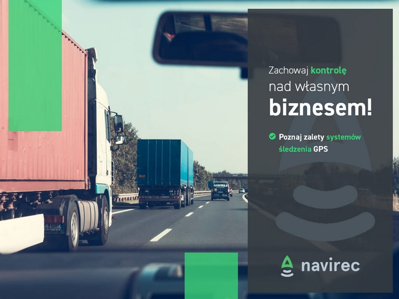 Ciężarówki na autostradzie widziane z wnętrza samochodu, z nałożonym panelem reklamowym zachęcającym do poznania zalet systemów śledzenia GPS, logo Navirec w prawym dolnym rogu.