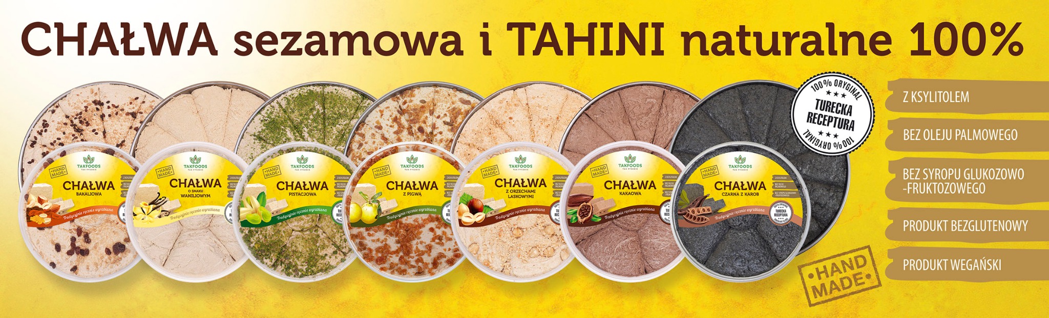 Różne smaki chałwy sezamowej i tahini marki Takfoods, w tym bakaliowa, waniliowa, pistacjowa, z pigwą, z orzechami laskowymi, kakaowa i czarna z karobem, prezentowane w okrągłych opakowaniach...