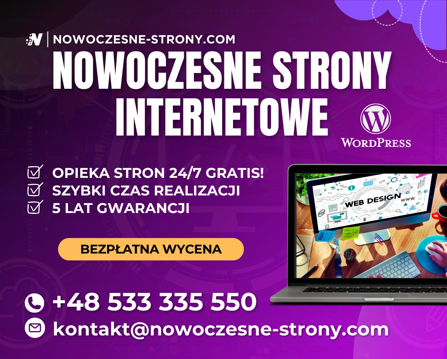 Reklama firmy oferującej nowoczesne strony internetowe, widoczne logo WordPress, informacja o opiece nad stronami 24/7, szybkim czasie realizacji, 5 latach gwarancji oraz bezpłatnej wycenie...