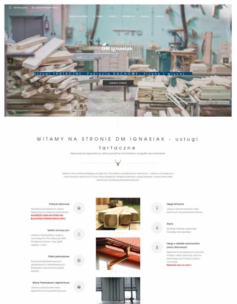 Strona internetowa firmy DM Ignasiak, oferującej usługi tartaczne i pokrycia dachowe, z widocznym menu, nagłówkiem i ofertą usług tartacznych oraz drewna.