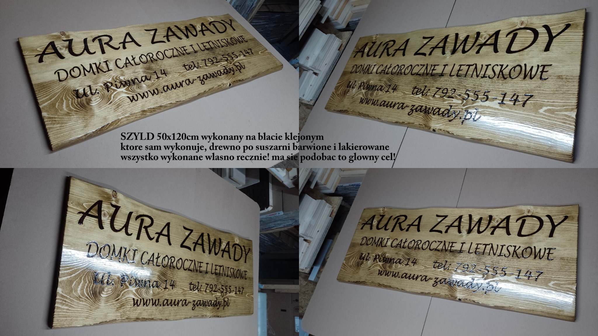 Ręcznie wykonany szyld z drewna klejonego z napisem 'AURA ZAWADY DOMKI CAŁOROCZNE I LETNISKOWE' oraz danymi kontaktowymi, prezentowany w czterech ujęciach.