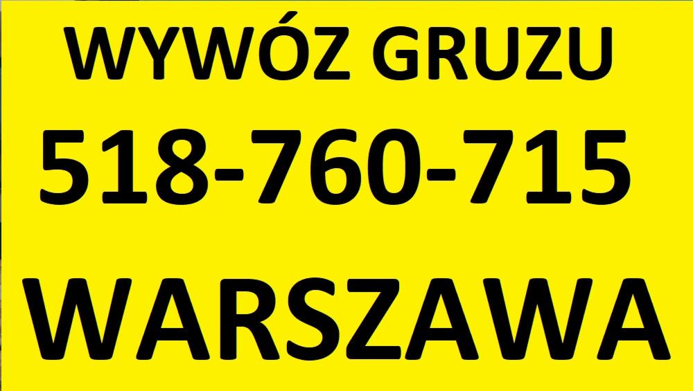 Żółty szyld reklamowy z czarnymi napisami: 'Wywóz gruzu', numer telefonu 518-760-715 i nazwa miasta Warszawa.