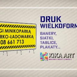 Grafika reklamowa z tekstem 'DRUK WIELKOFORMATOWY' oraz przykładem żółtego baneru z czarnymi pasami i numerem telefonu, obok logo firmy KIKA ART.