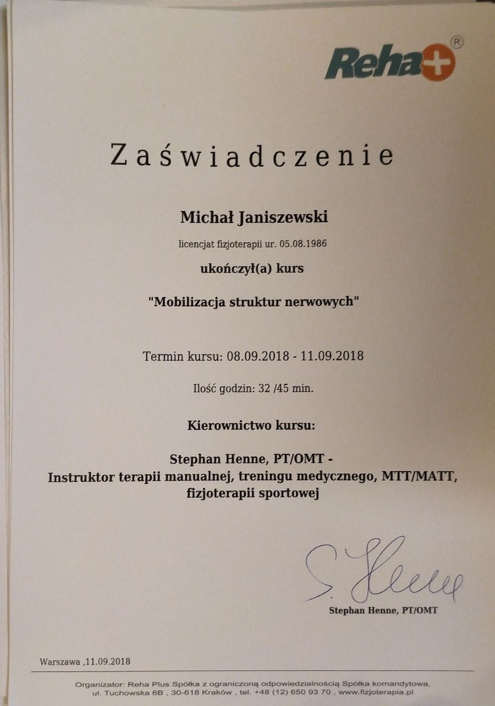 Skan zaświadczenia ukończenia kursu 'Mobilizacja struktur nerwowych' przez Michała Janiszewskiego, licencjata fizjoterapii, z podpisem Stephan Henne, instruktora terapii manualnej.