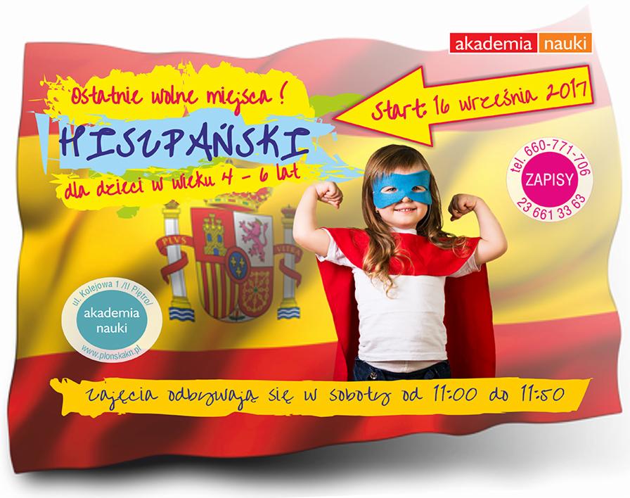 Plakat reklamowy z dziewczynką w masce i pelerynie na tle hiszpańskiej flagi, promujący zajęcia dla dzieci w wieku 4-6 lat, z informacją o starcie 16 września 2017 i numerami telefonu do zapisów.