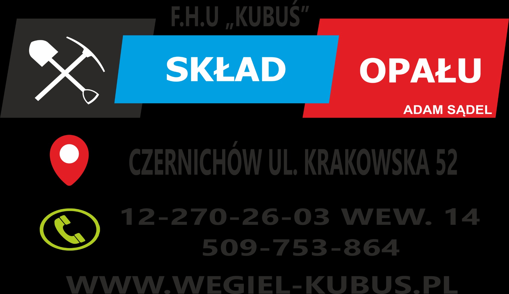 Grafika reklamowa składu opału F.H.U. Kubuś z adresem, numerami telefonów i adresem strony internetowej, zawierająca symbolikę górniczą.