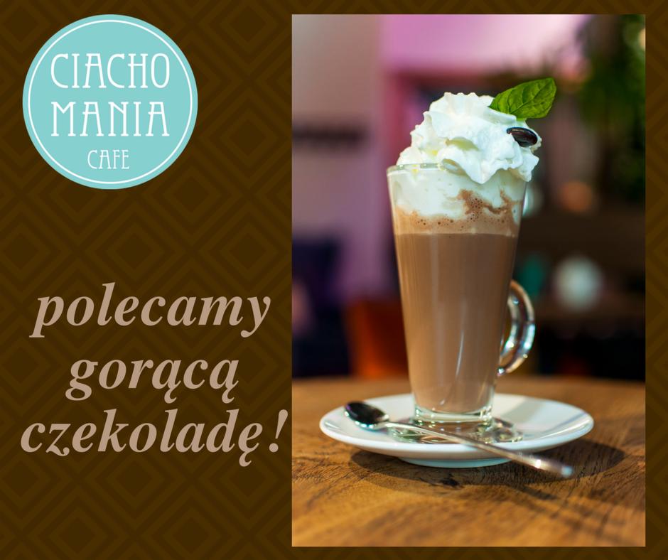 Gorąca czekolada Ciachomania Cafe