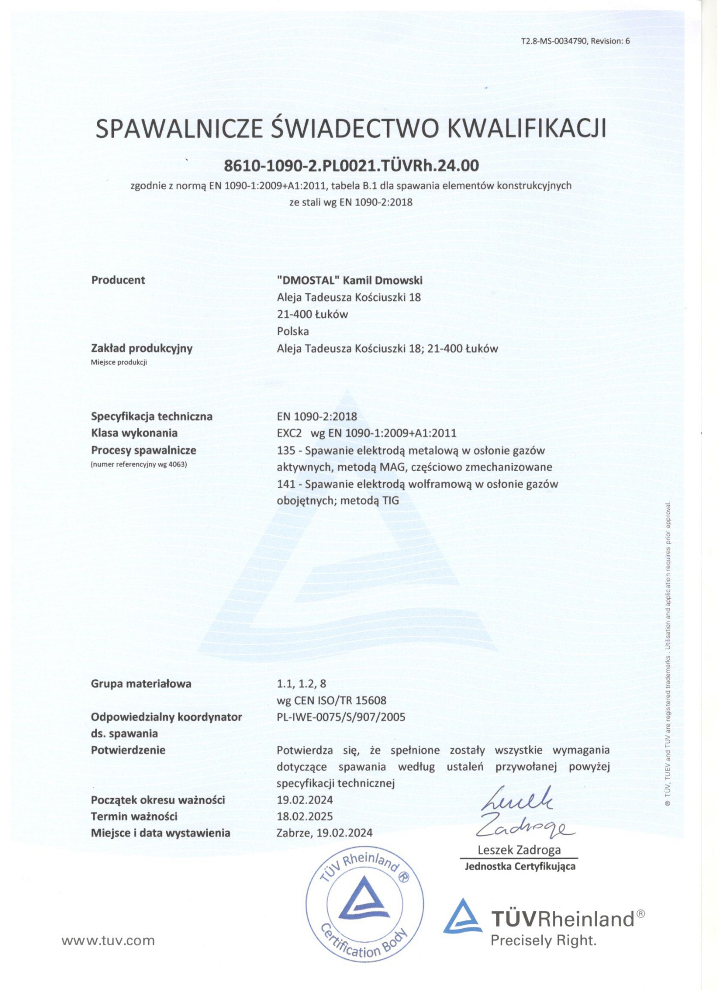 Skan świadectwa kwalifikacji spawalniczych firmy DMOSTAL, potwierdzającego zgodność z normą EN 1090, wydanego przez TÜV Rheinland w Zabrzu, z informacjami o procesach spawania MAG i TIG.