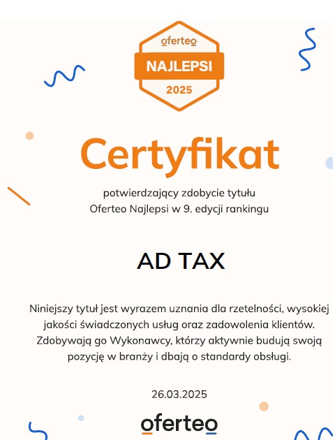 Certyfikat Oferteo Najlepsi 2025 dla AD TAX, potwierdzający wysoką jakość usług i zadowolenie klientów. Wyraz uznania dla rzetelności i dbałości o standardy obsługi.