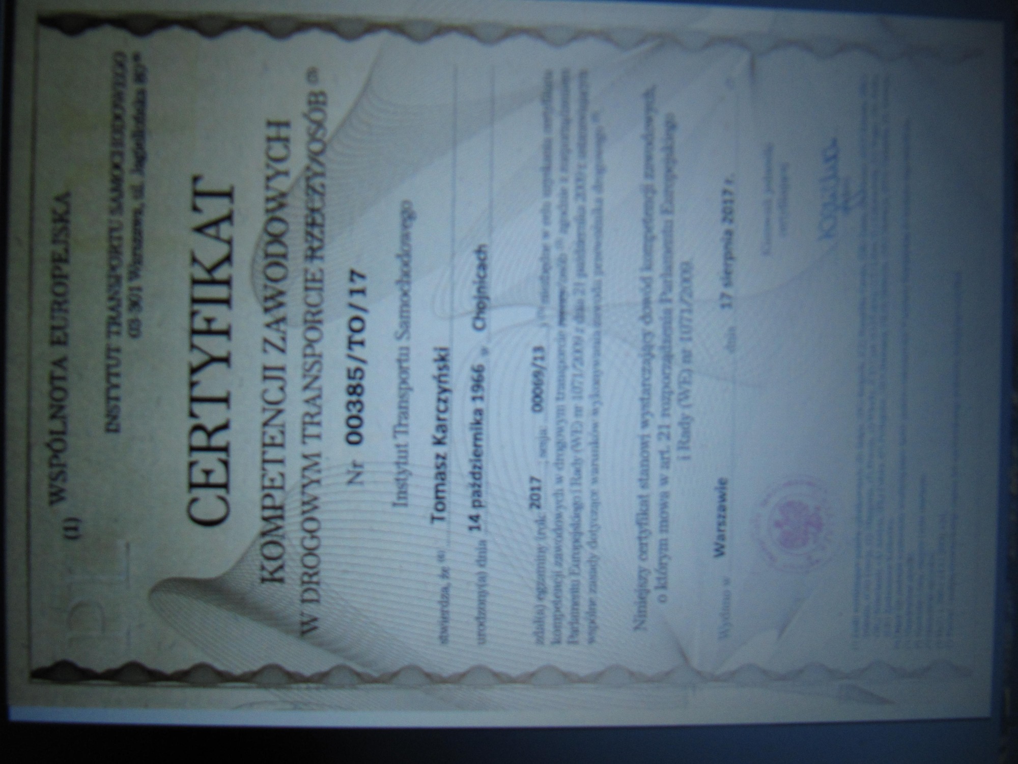 Skan dokumentu: Certyfikat Kompetencji Zawodowych w Drogowym Transporcie Rzeczy/Osób, wydany przez Instytut Transportu Samochodowego w Warszawie dla Tomasza Karczyńskiego, urodzonego 14...