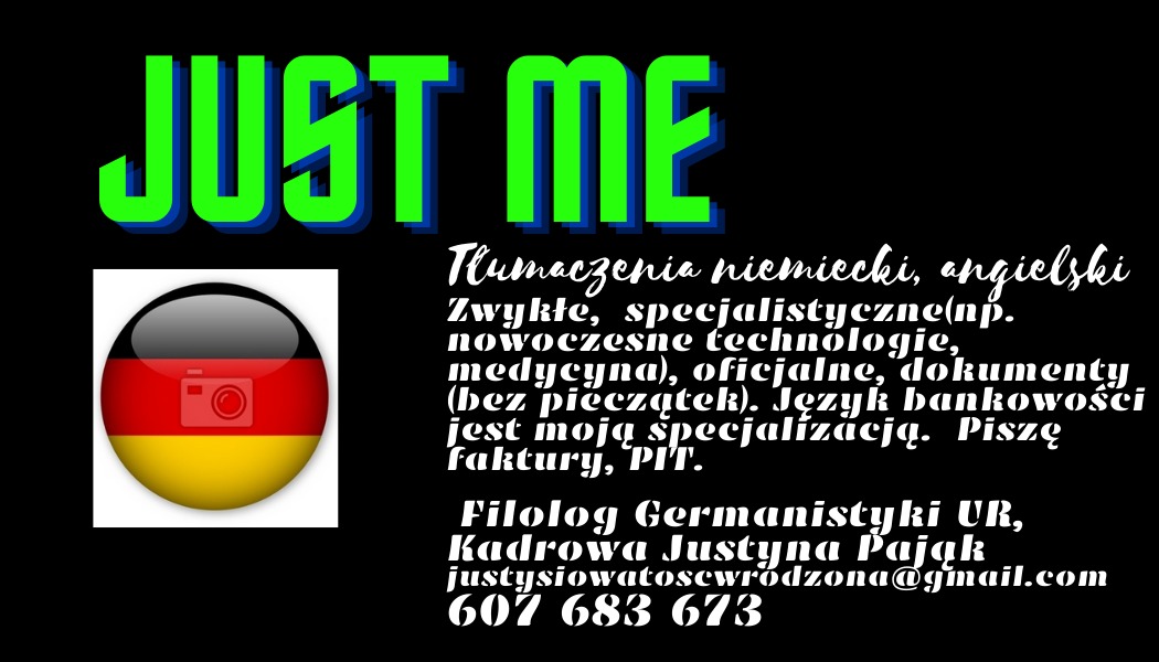 Grafika reklamowa tłumacza: zielony napis 'JUST ME', flaga Niemiec w formie okrągłego przycisku oraz biały tekst z ofertą tłumaczeń niemieckiego i angielskiego, specjalizacje, dane kontaktowe...
