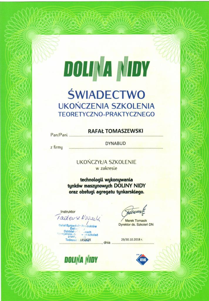 Certyfikat ukończenia szkolenia teoretyczno-praktycznego w zakresie technologii wykonywania tynków maszynowych Doliny Nidy, wystawiony dla Rafała Tomaszewskiego z firmy Dynabud, z podpisami...