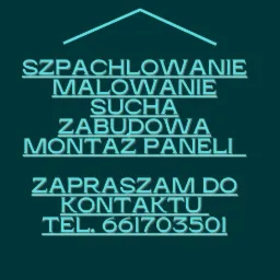Grafika reklamowa z ofertą usług: szpachlowanie, malowanie, sucha zabudowa, montaż paneli, zaproszenie do kontaktu i numer telefonu na ciemnozielonym tle.