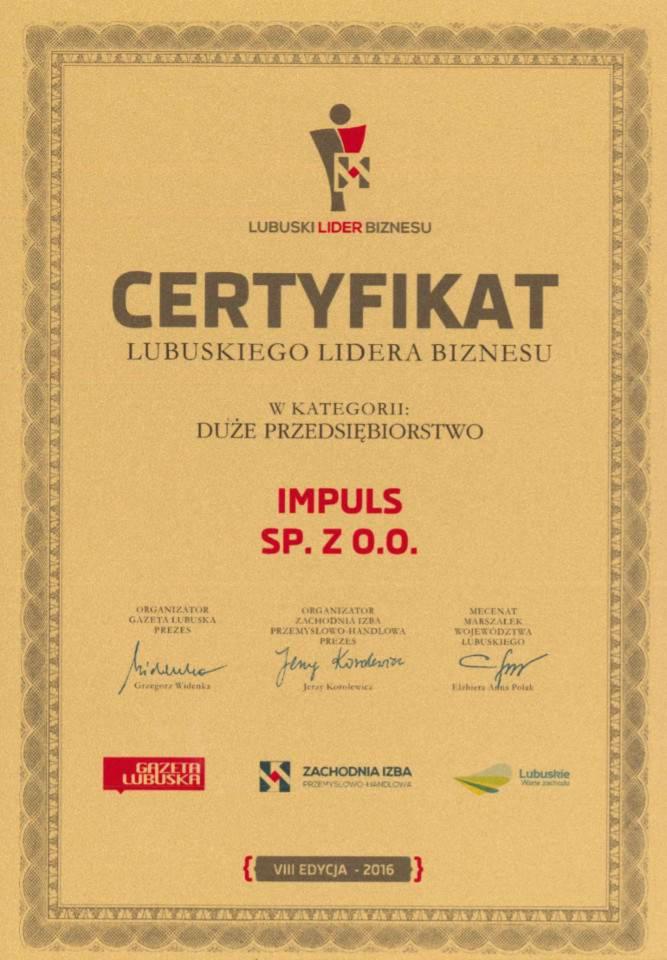 Certyfikat Lubuskiego Lidera Biznesu dla Impuls Sp. z o.o. w kategorii duże przedsiębiorstwo, edycja VIII - 2016, z podpisami organizatorów i mecenasów.
